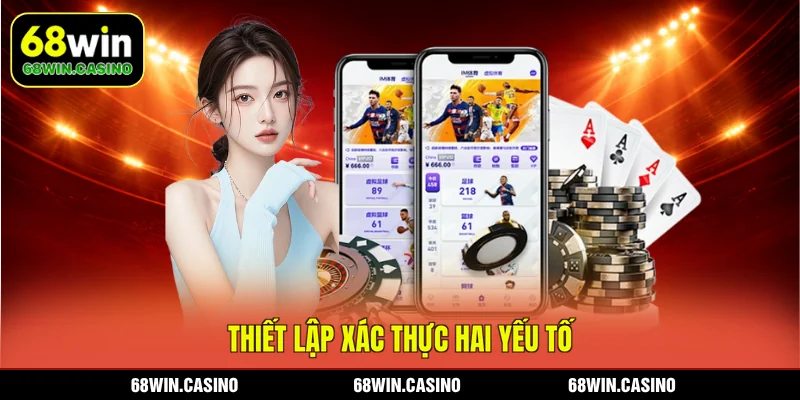 Thiết lập xác thực hai yếu tố